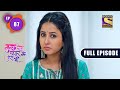 Kuch Rang Pyaar Ke Aise Bhi - Soha Is Being Snatched Away - Ep 87 - Full Episode - 9th Nov 2021