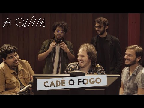 A Olívia - Cadê o Fogo (Clipe Oficial)