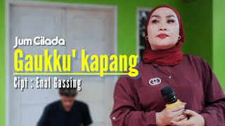 Jum Cilada ~ Gaukku' kapang ~ cipt: Enal Gassing ~ edisi live Pesisir entertainment