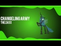 The zaxx  changeling army