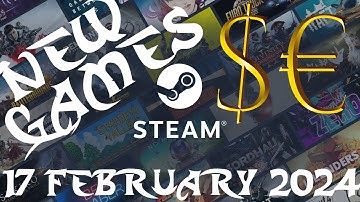 Steam New Games Pay To Play 17 February 2024 - GogetaSuperx
