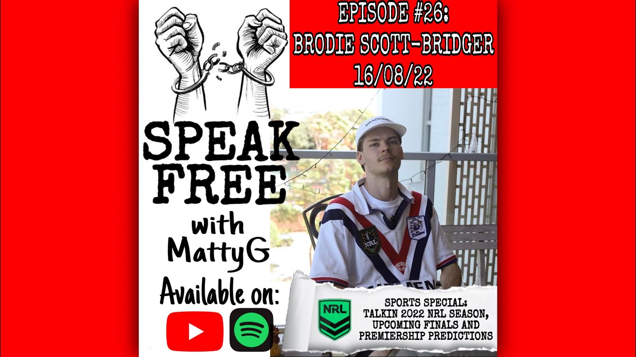SPEAK FREE WITH MATTYG - EPISODE 26: BRODIE SCOTT-BRIDGER