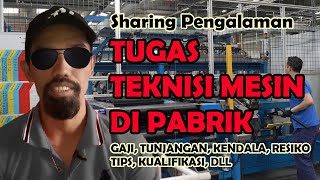 Factory Machine Technician Duties and Responsibilities KM 97 Channel Version