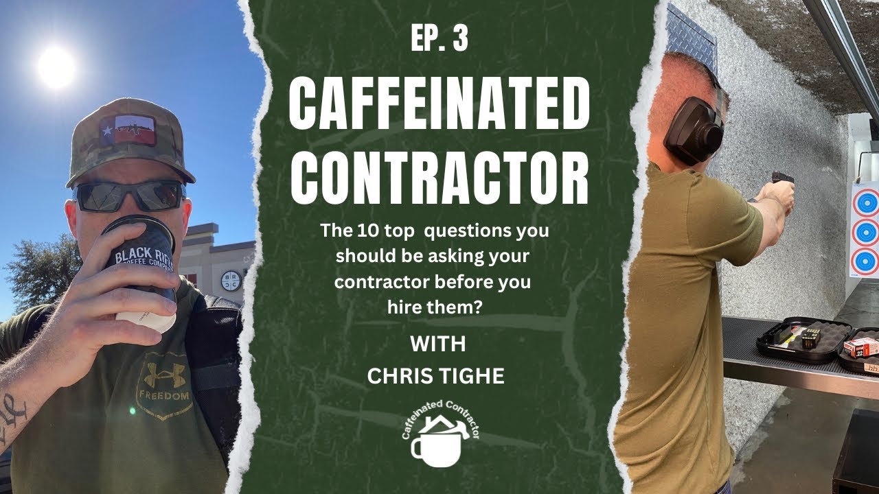 Ep 3. Top 10 Questions to Ask Before Hiring a Contractor