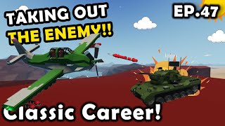 Taking Out The Enemy!! Stormworks Classic Career Survival [S2E47]