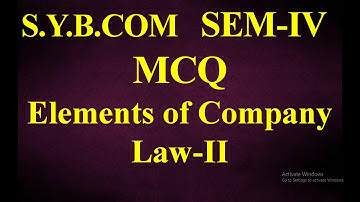 MCQ || SPPU || SYBCOM || SEM-IV || ELEMENTS OF COMPANY LAW-II || 2019 CBCS PATTERN ||