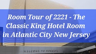 Borgata 2221 Classic King Room Tour in Atlantic City NJ