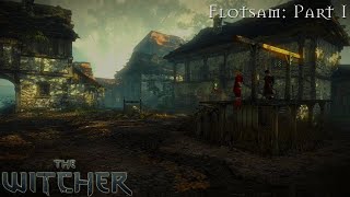 Witcher, The (Longplay/Lore) - 038: Flotsam - Part 1 (Assassins of Kings)