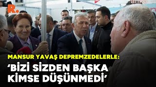 Maraşlı depremzededen Mansur Yavaş'a: Çamaşırlarımızı bile yıkattınız, Allah razı olsun Resimi