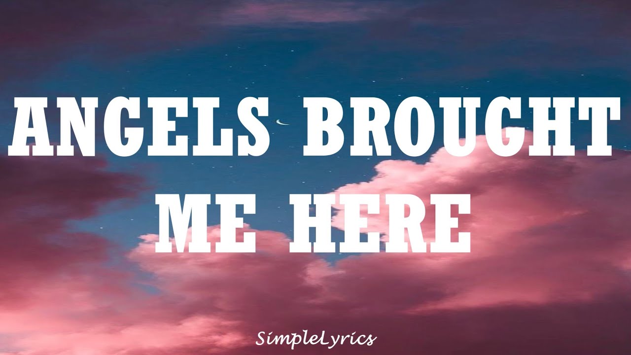 Angels Brought Me Here - Guy Sebastian (Lyrics) Angels Brought Me Here - Guy Sebastian (Lyrics)