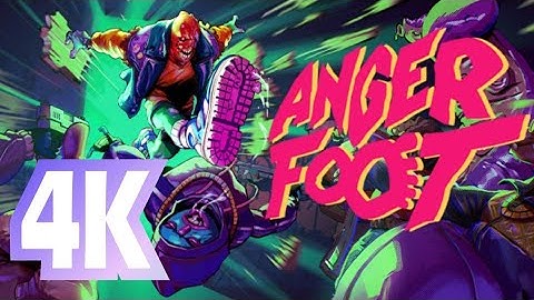 ANGER FOOT OFFICIAL REVEAL TRAILER DEVOLVER DIGITAL SHOWCASE SUMMER GAME FEST [2022] 4K