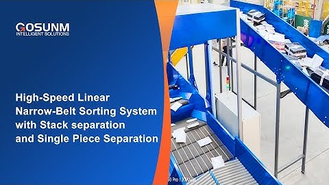 High Speed Linear Narrow Band Sorting System with Stack separation and Single Piece Separation