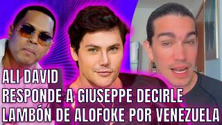 Ali David Responde A Giuseppe Decirle Lambón De Alofoke Por Venezuela