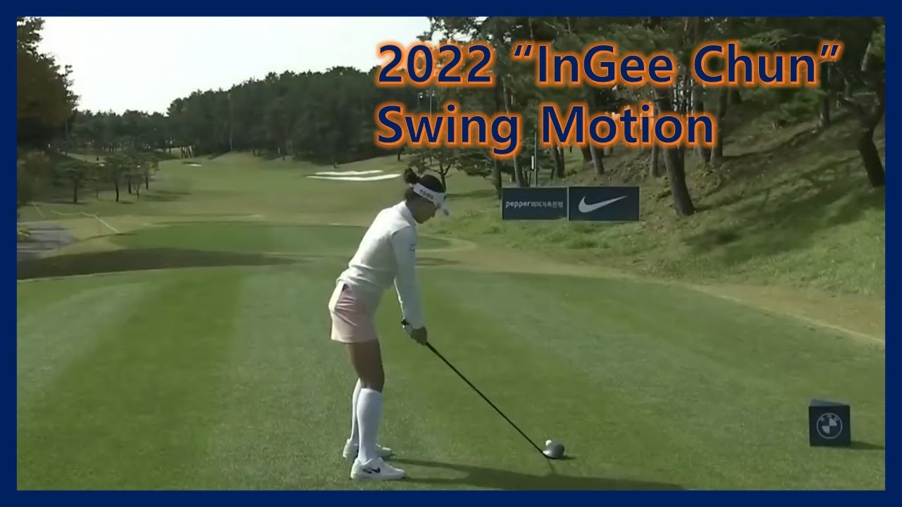 2022 LPGA Beauty Golfer "InGee Chun" Beautiful Swing Motion & Slow Motion, 美しいゴルファー「田仁智」美しいスイングモーション