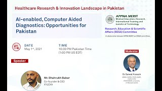 AI-enabled, Computer Aided Diagnostics: Opportunities for Pakistan -MERIT Research Webinar 8