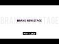「BRAND NEW STAGE」発表会 | 2026年5月7日