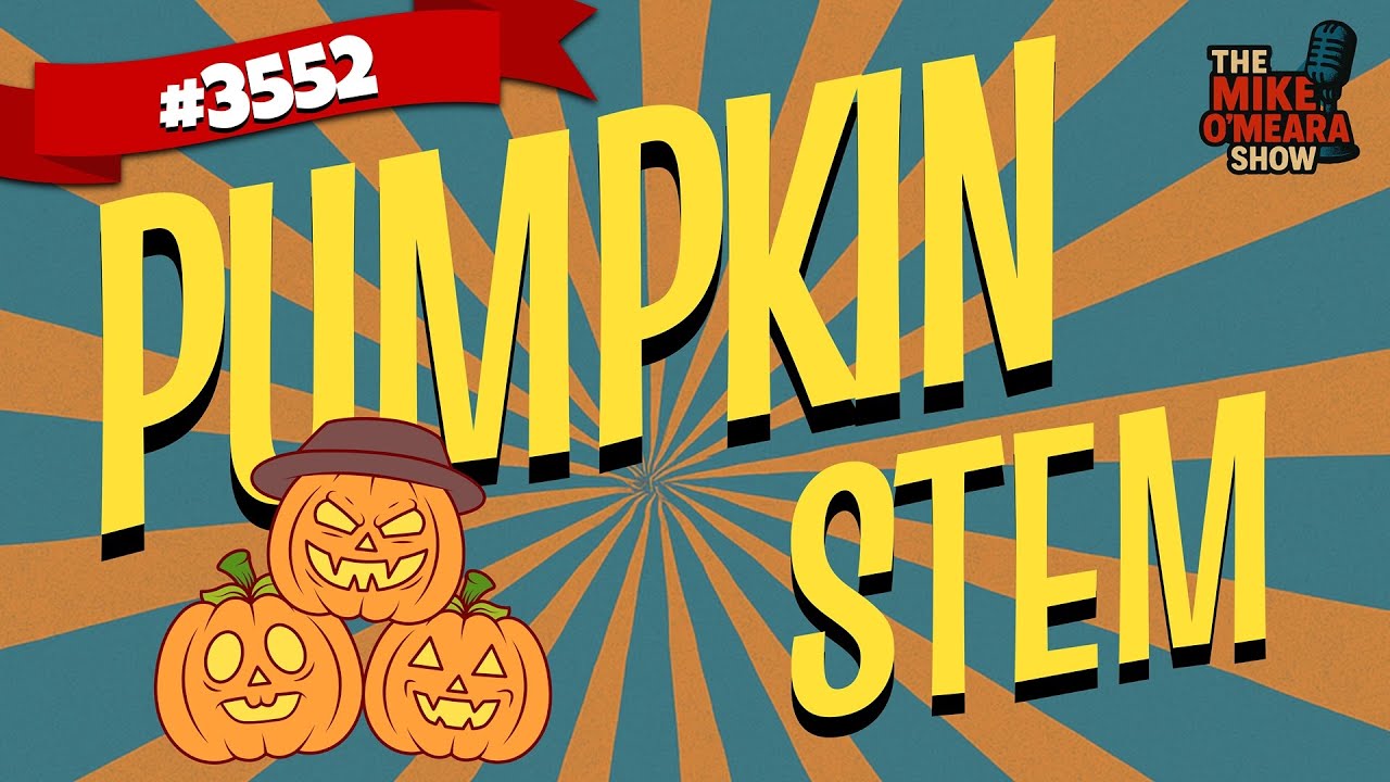 Ep 3552 : Pumpkin Stem