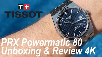 4K Unboxing & Review Tissot PRX Powermatic 80 blue dial - I love this watch & value for money