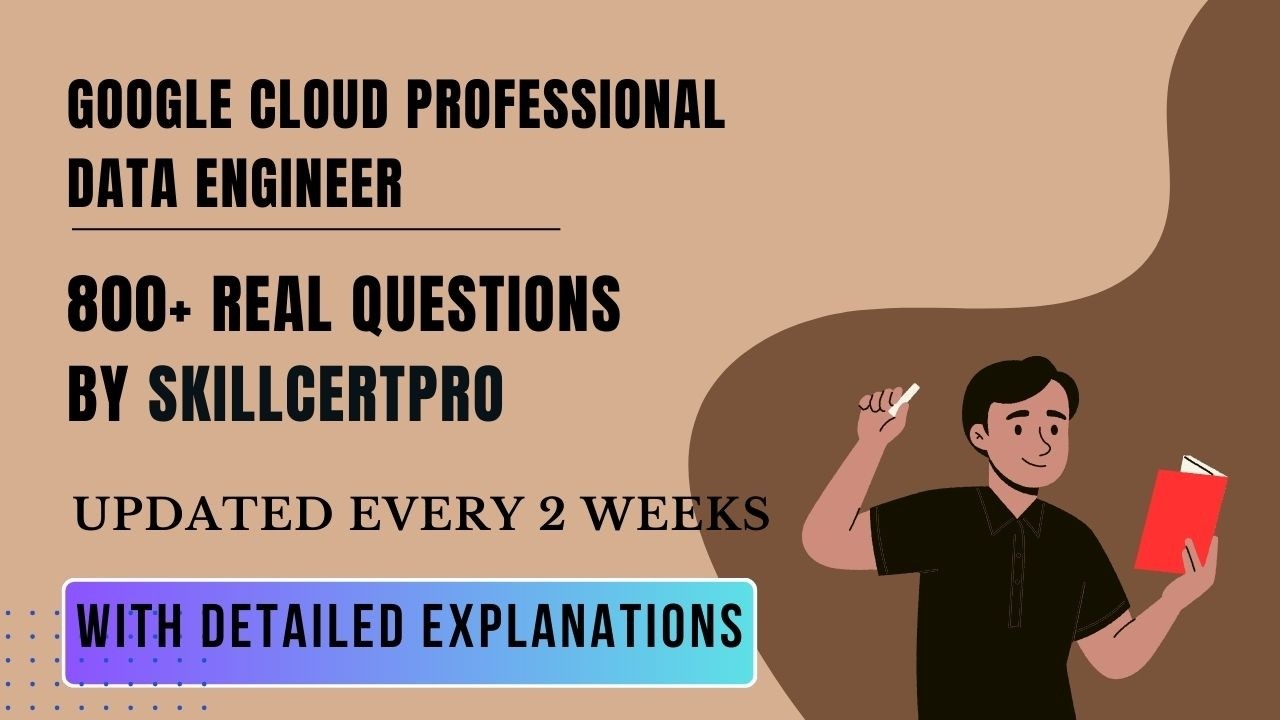 Google Cloud Professional Data Engineer Practice Exam Tests 2026 (PDF ...