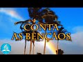 Hinário Adventista 244 - CONTA AS BENÇÃOS