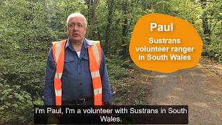 Meet Paul, a Sustrans volunteer ranger in Wales