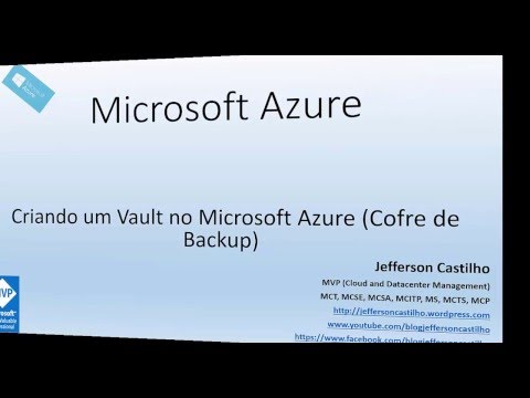 Criando um Vault ou Cofre de Backup no Microsoft Azure