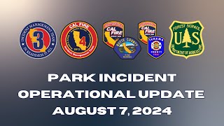 #ParkFire - Operational Update 08-07-2024