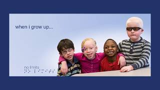 No Limits to What Children Who Are Blind or Visually Impaired Can Be When They Grow Up