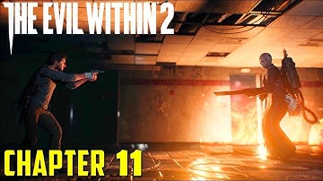 The Evil Within 2 - Chapter 11: Reconnecting Walkthrough [HDR 4K /60FPS]
