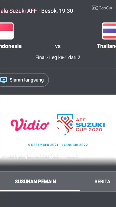 jadwal final piala AFF Indonesia vs Thailand leg ke 1-2
