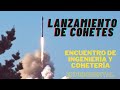 LANZAMIENTO DE COHETES EN MÉXICO 🚀