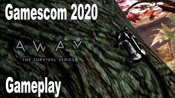 Away: The Survival Series Gameplay Demo Gamescom 2020 [HD 1080P]