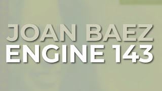 Joan Baez - Engine 143 (Official Audio)
