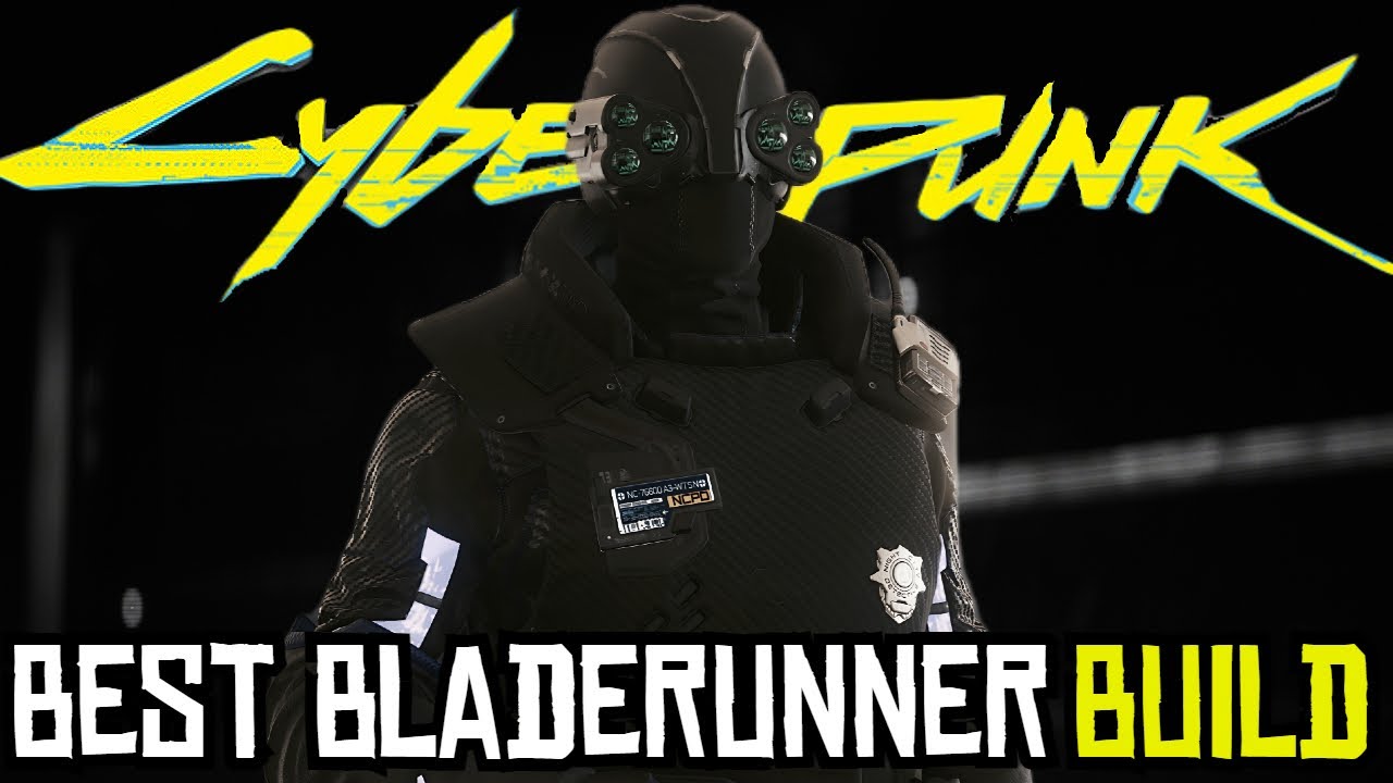 Cyberpunk 2077 Best Blade Runner build After patch 2.0 YouTube