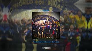 Crystalo - Imbattables France World Cup Song 2026 Slowed Reverb