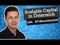 Scalable Capital Broker Start 05/2022: inklusive AT-Steuerbericht