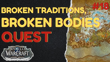 Broken Traditions, Broken Bodies | [QUEST] | [The Azure Span] | WoW Dragonflight | ID: 66141