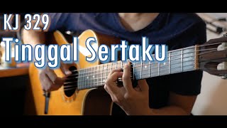 KJ 329 - Tinggal Sertaku