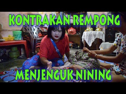 MENJENGUK NINING || KONTRAKAN REMPONG EPISODE  123