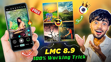 LMC 8.4 Camera With Config Files Download 🤩| Best Camera A To Z Setup Process
