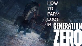 Generation Zero / How to farm ammo/loot/medkits in 1.05