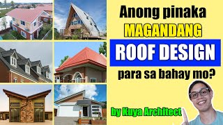 Anong Roof Design Ang Pinakamaganda Sa Bahay Mo? By Kuya Architect Usapang Bobong Gable Hip Shed