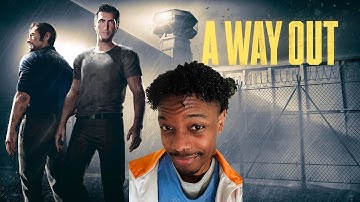 A Way Out Stream With proudpookieofw4ddle!!! Part 1