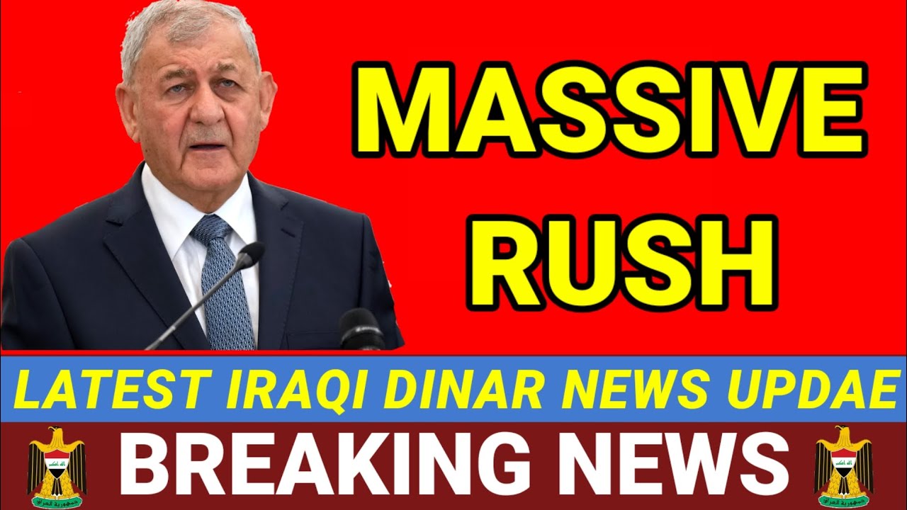Iraqi Dinar 🔥Massive Rush 🔥Today News Guru Intel Update Exchange Rate