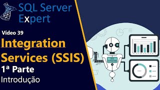 Integration Services Part 1 - Introduction | SQL Server Expert