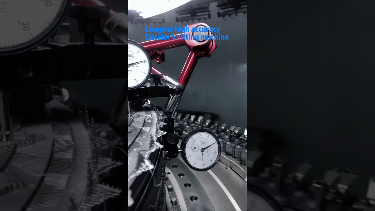 what’s the high accuracy, this is! longwei circular knitting machine