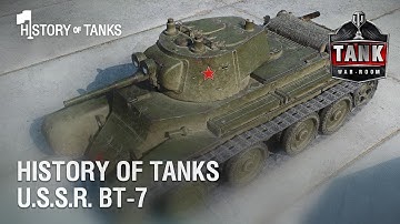 History of Tanks: BT -7 | World of Tanks