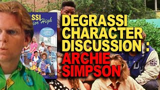 Degrassi High Character Discussion  - Archie Simpson (The Loyal Friend)