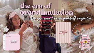 the era of overstimulation: why you can't hear yourself anymore | the self-love archives podcast