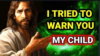 God Says My Child HEED THIS WARNING Today !! God message||